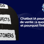 Chatbot IA pour tunnel de vente à quoi ça sert et pourquoi l’intégrer